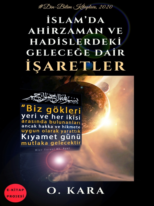 Title details for İslam'da Ahirzaman ve Hadislerdeki Geleceğe Dair İşaretler by O. Kara - Available